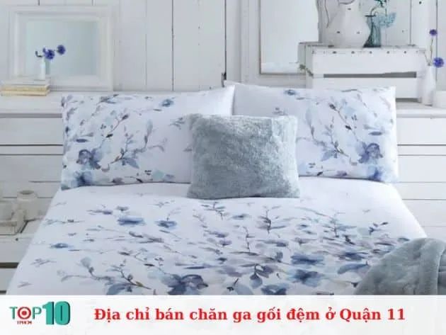 Danh sách các địa chỉ uy tín cung cấp chăn ga gối đệm tại Quận 11