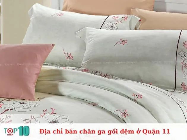 Những địa chỉ uy tín hàng đầu về chăn ga gối đệm tại Quận 11