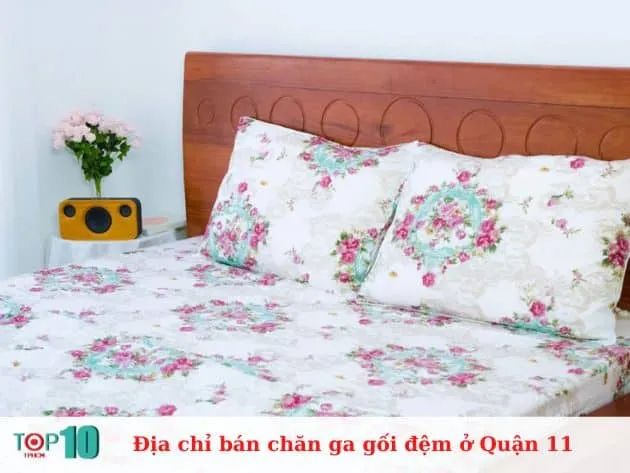 Những địa chỉ vàng cung cấp chăn ga gối đệm chất lượng tại Quận 11
