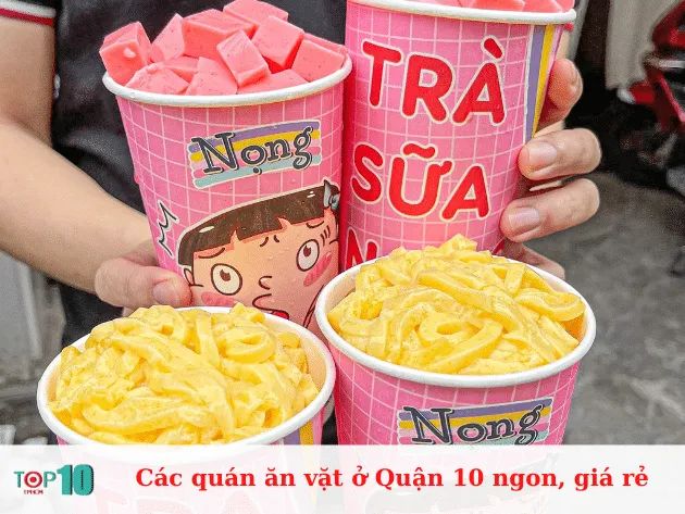 Những quán ăn vặt ngon, giá rẻ tại Quận 10
