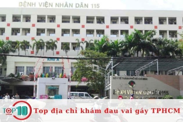 Địa chỉ vàng khám chữa đau vai gáy tại TP.HCM | Nguồn: BV Nhân dân 115