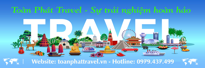 Hình ảnh đẹp về các tour du lịch của Toàn Phát Travel