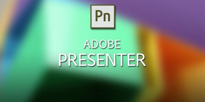Giao diện thiết kế bài giảng chuyên nghiệp với Adobe Presenter