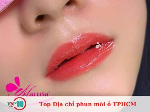 Thẩm Mỹ Viện Mailisa - Bậc thầy nghệ thuật phun môi