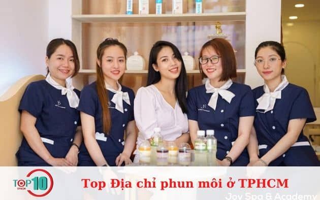 Joy Spa & Academy - Địa chỉ vàng cho đôi môi căng mọng