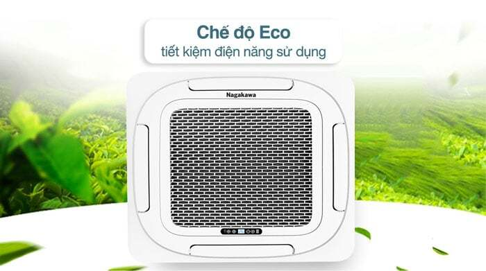 Điều hòa âm trần Nagakawa NT-C28R1T20 tích hợp công nghệ Eco tiện ích