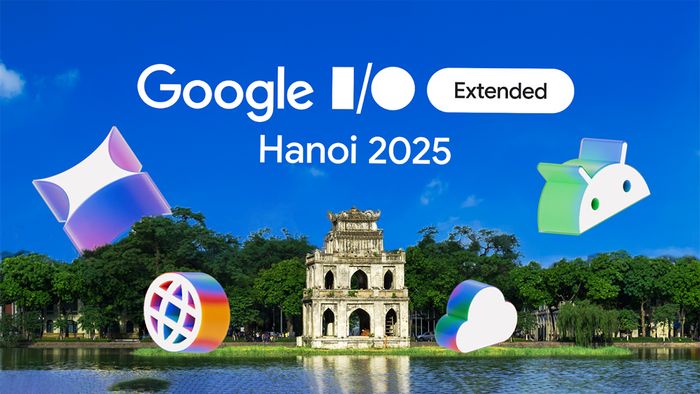 Google I/O Extended Hanoi 2025 chính thức trở lại