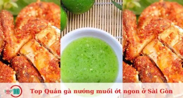 Danh Sách Các Quán Gà Nướng Muối Ớt Ngon Nhất Sài Gòn