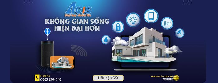 Không gian sống thông minh với giải pháp Acis