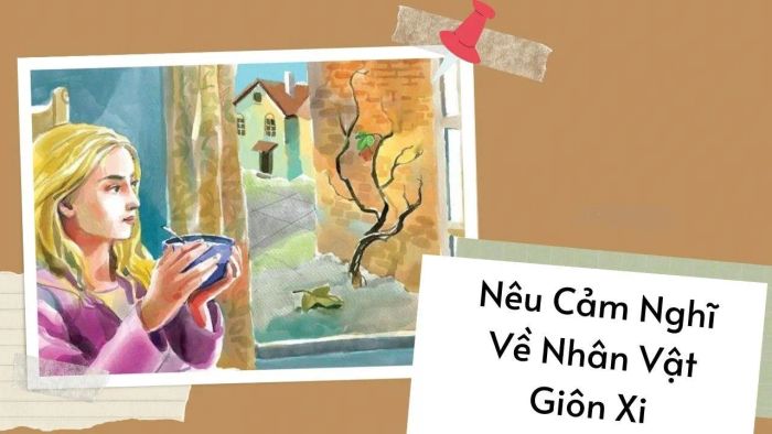 Hình ảnh minh họa: Khoảnh khắc Giôn-xi nhận ra sự thật về chiếc lá (Nguồn: internet)