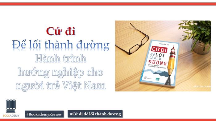 Hình ảnh minh họa Cứ Đi Để Lối Thành Đường - Những bài học từ cuộc sống
