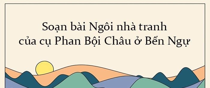 Hình ảnh minh họa số 2 - Không gian thanh bình tại ngôi nhà cụ Phan (Nguồn: internet)