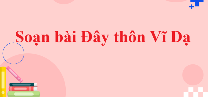 Tranh minh họa sống động về thôn Vĩ Dạ (Nguồn: Internet)