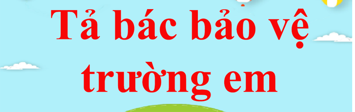 Hình ảnh minh họa chân thực về bác bảo vệ trường học (Nguồn: Tư liệu giáo dục)