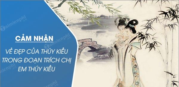 Hình ảnh minh họa số 1: Vẻ đẹp Thúy Kiều qua tranh vẽ cổ điển (Nguồn: Di sản nghệ thuật)