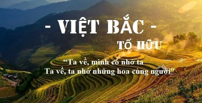 Hình ảnh minh họa thi phẩm Việt Bắc (Nguồn: Internet)