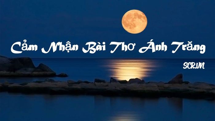 Hình ảnh minh họa số 1 - Vầng trăng trong thơ Nguyễn Duy (Nguồn: Tư liệu nghệ thuật)