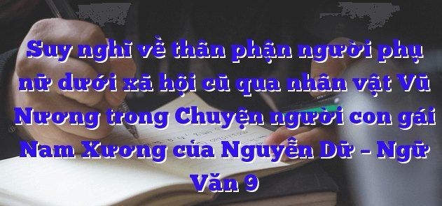 Hình ảnh minh họa sống động về nhân vật Vũ Nương (Nguồn: Internet)