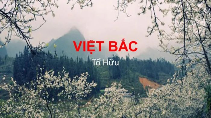 Hình ảnh minh họa thi phẩm Việt Bắc (Nguồn: Internet)