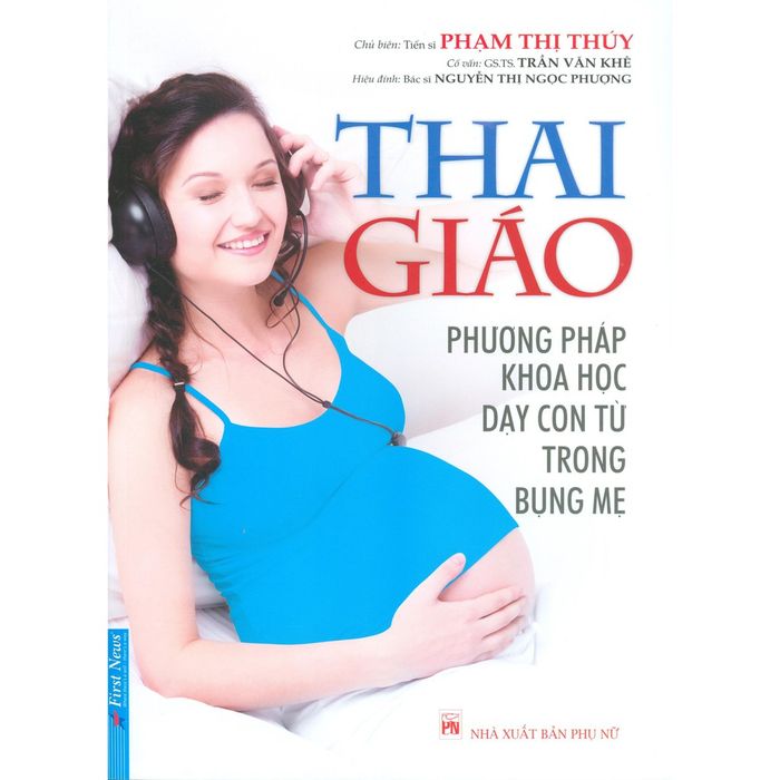 Hình ảnh minh họa sách Thai Giáo - Phương Pháp Khoa Học Dạy Con Từ Trong Bụng Mẹ