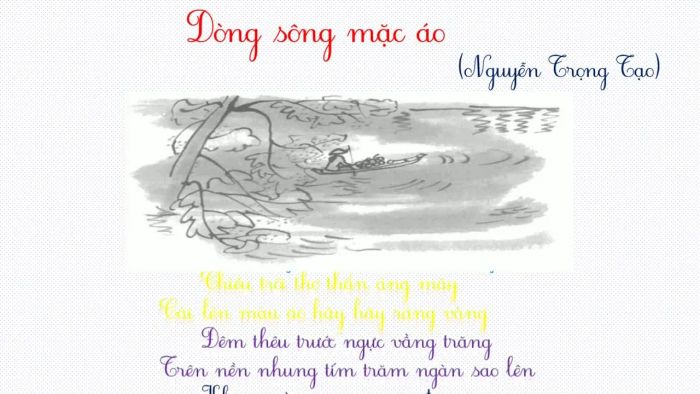 Hình ảnh minh họa bài thơ Dòng sông thay áo (ảnh 1)