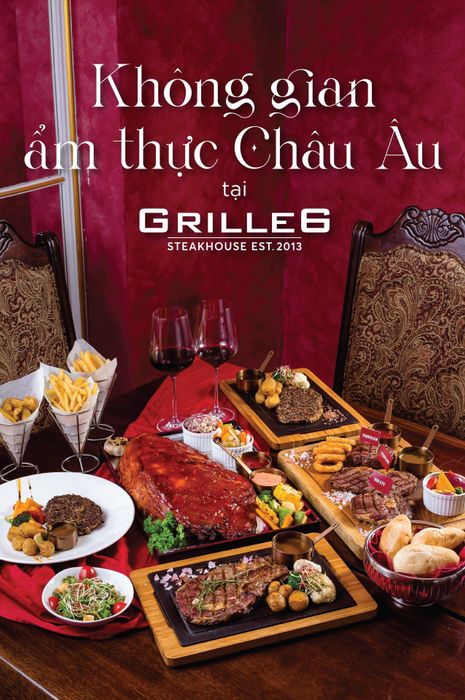 Những món bít tết thượng hạng tại Grille6 Steakhouse
