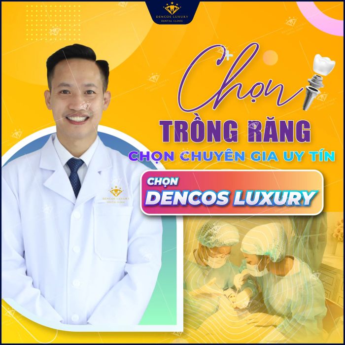 Nha Khoa Dencos Luxury - Cơ sở uy tín để phục hồi răng implant tại Thanh Hóa