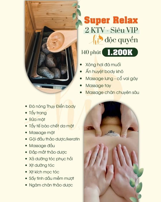 Trải nghiệm đẳng cấp: Gói Super Relax Siêu VIP với 2 KTV - Độc quyền Hi Spa
