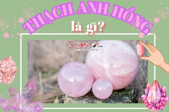 Thạch anh hồng là gì