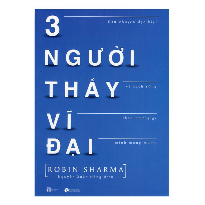 Ba người thầy vĩ đại - Robin Sharma (Ảnh 1)