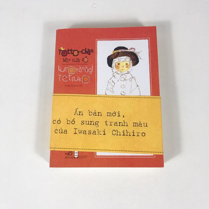 Totto-Chan bên cửa sổ - Tác giả: Kuroyanagi Tetsuko (Ảnh 2)