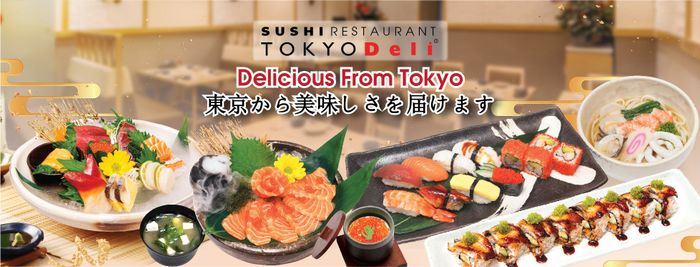 Tokyo Deli Sushi - Tinh hoa ẩm thực Nhật qua góc nhìn đầu tiên