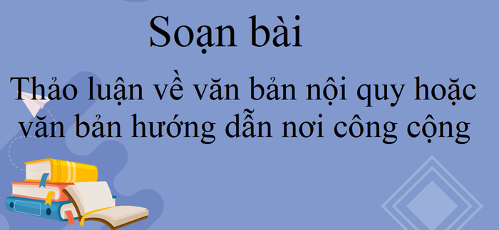 Hình ảnh minh họa sinh động về văn bản nội quy (Nguồn: Internet)