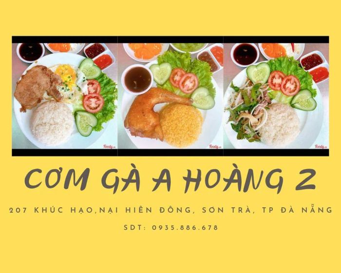 Cơm Gà A Hoàng 2 - Hương vị vàng ươm quyến rũ