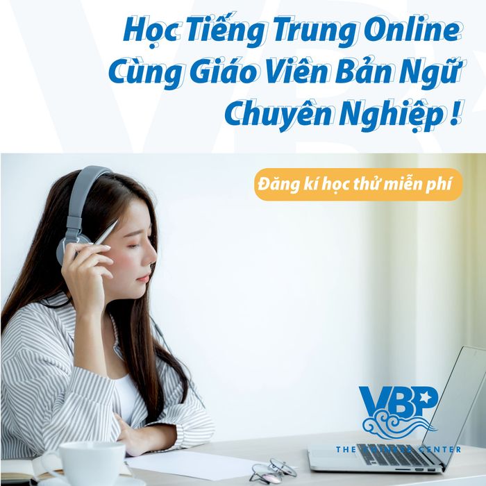 TRUNG TÂM VBPCHINESE - Hình ảnh sống động về không gian học tập đẳng cấp