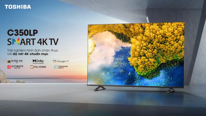 Tivi Toshiba - Thiết kế sang trọng, công nghệ vượt trội