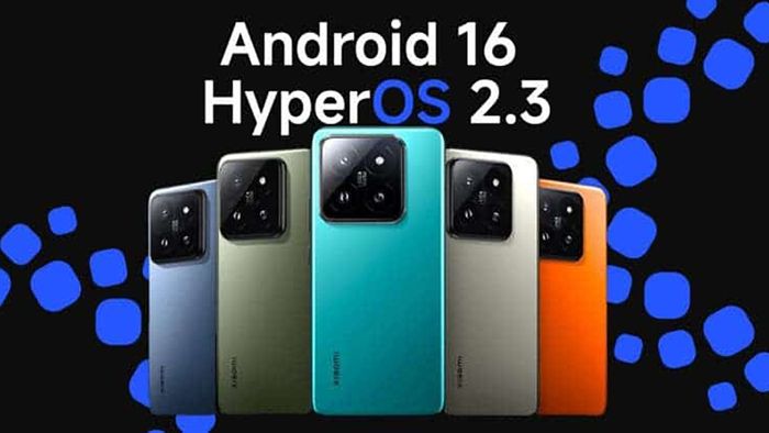 HyperOS 2.3 được xây dựng trên nền tảng Android 16