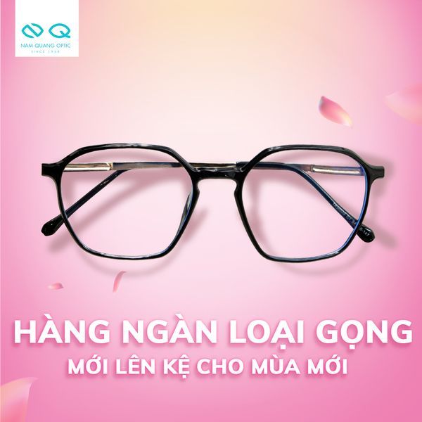 Bộ sưu tập kính đa dạng tại Mắt Kính Nam Quang