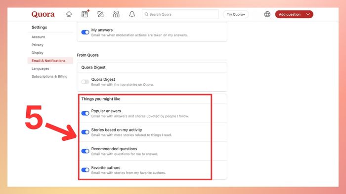 Hướng dẫn tắt Quora Digest - Bước cuối cùng