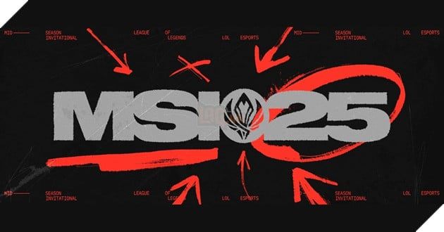 MSI 2025 chính thức trở thành giải đấu quốc tế có nhiều trận BO5 nhất lịch sử LMHT