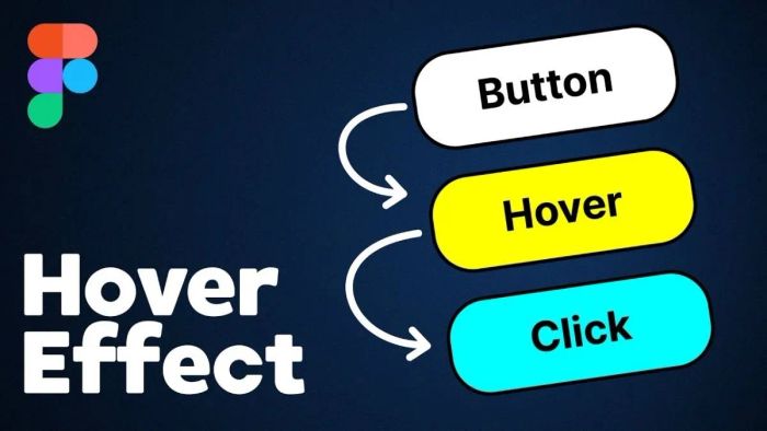 Khái niệm hover trên Figma và phương pháp thực hiện hiệu ứng này