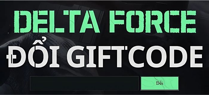 Quy trình nhập Code Delta Force - Bước ba