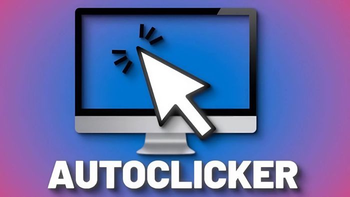 Những điều cần biết khi dùng ứng dụng tự động click không ảnh hưởng chuột