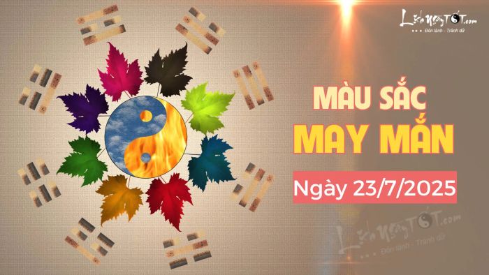 mau sac may man hom nay 23/7/2025