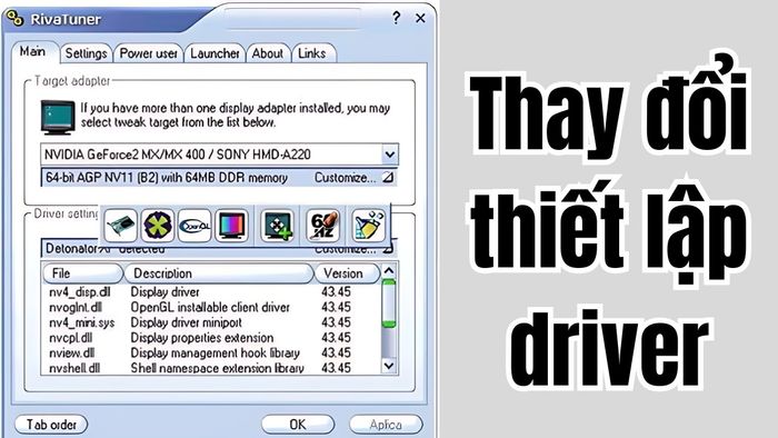 Điểm nổi bật của RivaTuner - khả năng tùy biến driver đồ họa