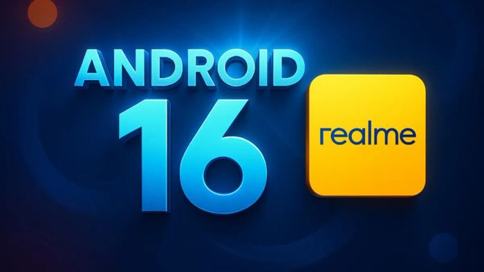 Hàng loạt smartphone realme sẽ không thể nâng cấp lên Android 16
