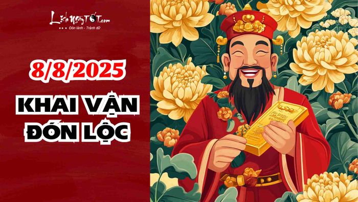 8/8/2025 thời điểm lý tưởng để mở lối đón tài lộc
