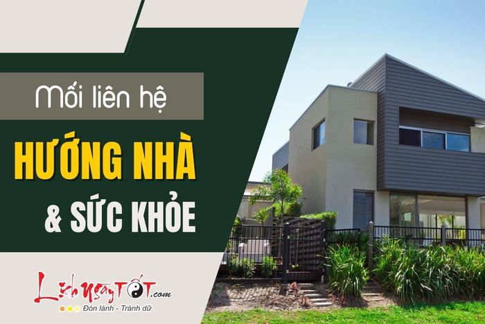 Mối tương quan giữa hướng nhà và sức khỏe