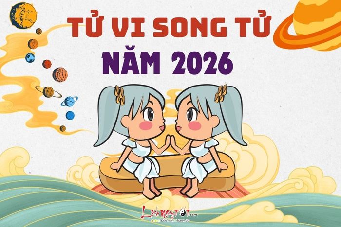 Tử vi cung Song Tử năm 2026