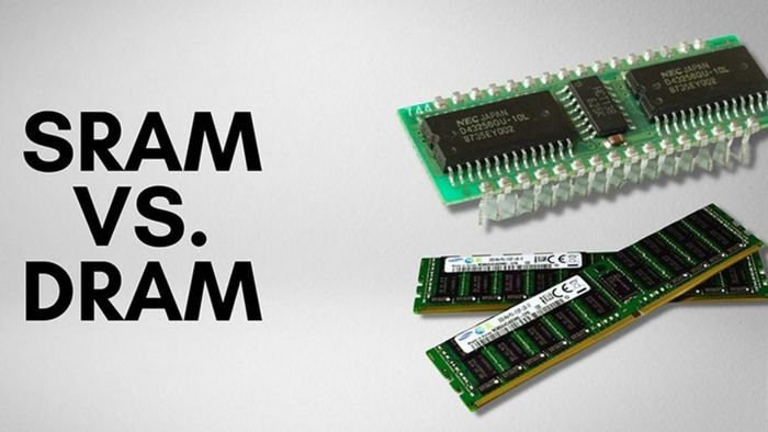 So sánh giữa bộ nhớ SRAM và DRAM